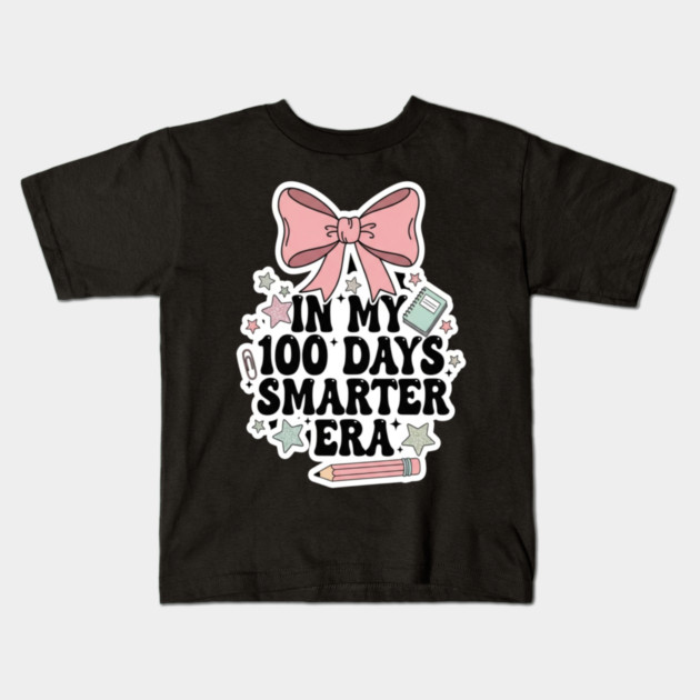 Smarter Era Tee - 100 Days of Academic Main Character Energy Kids T-Shirt by OUTFITPAW