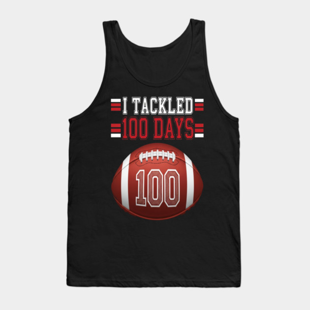 Football School Tee - Gridiron 100 Day Ground Game Tank Top by OUTFITPAW