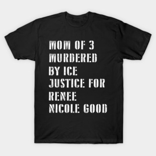 Renee-Nicole-Good T-Shirt