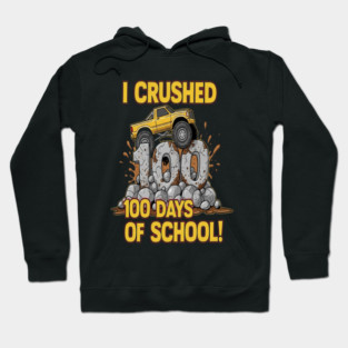 Monster Truck Tee - Crushing 100 Days of Homework Hoodie
