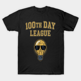 100 Day League Tee - Bright Ideas Under Pressure T-Shirt