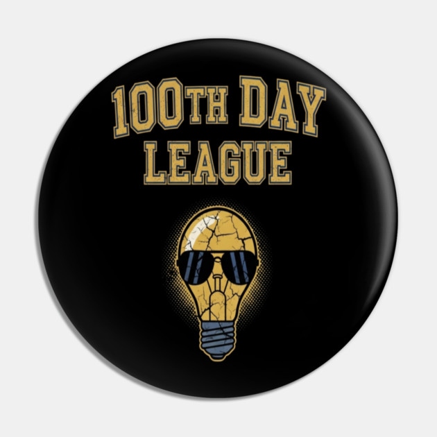 100 Day League Tee - Bright Ideas Under Pressure Pin by OUTFITPAW