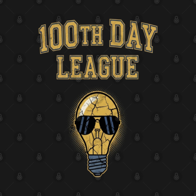 100 Day League Tee - Bright Ideas Under Pressure by OUTFITPAW