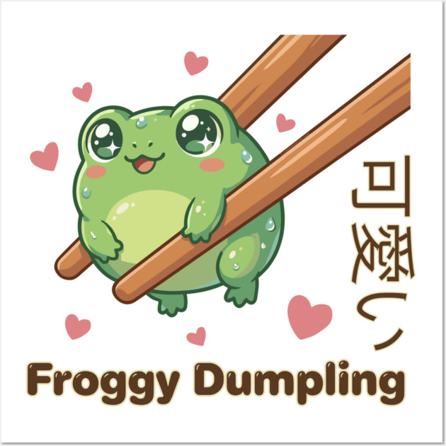 Cute Frog Chopstick Kawaii Froggy Dumpling Cute Frog Meme Wall Art by creative
