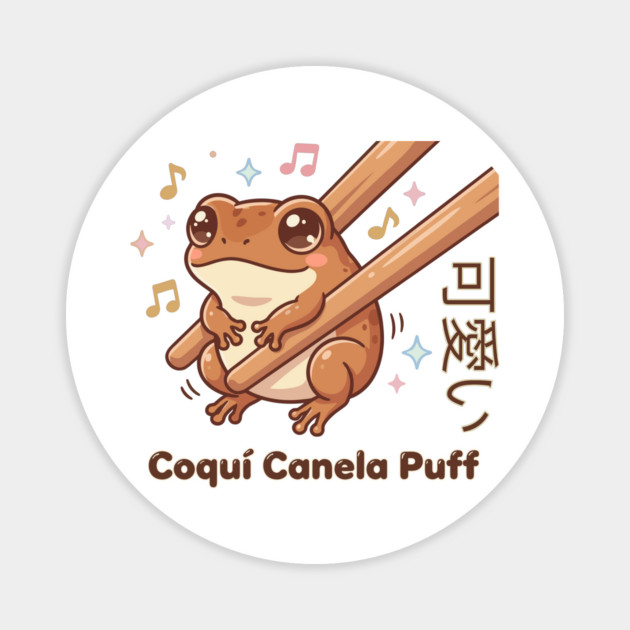 Cute Coquí Chopstick Kawaii Canela Puff Coquí Frog Meme Magnet by creative