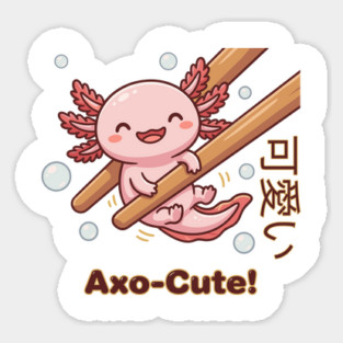 Cute Axolotl Chopstick Kawaii Axo-Cute Food Meme Sticker