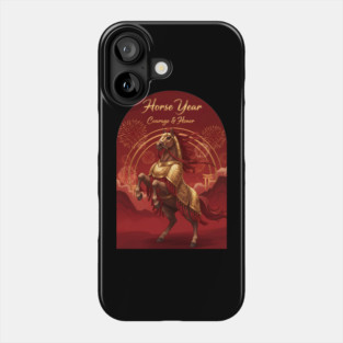 Year of the Horse Courage & Honor Chinese Zodiac 2026 Lunar New Year Phone Case