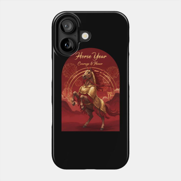 Year of the Horse Courage & Honor Chinese Zodiac 2026 Lunar New Year Phone Case by creative