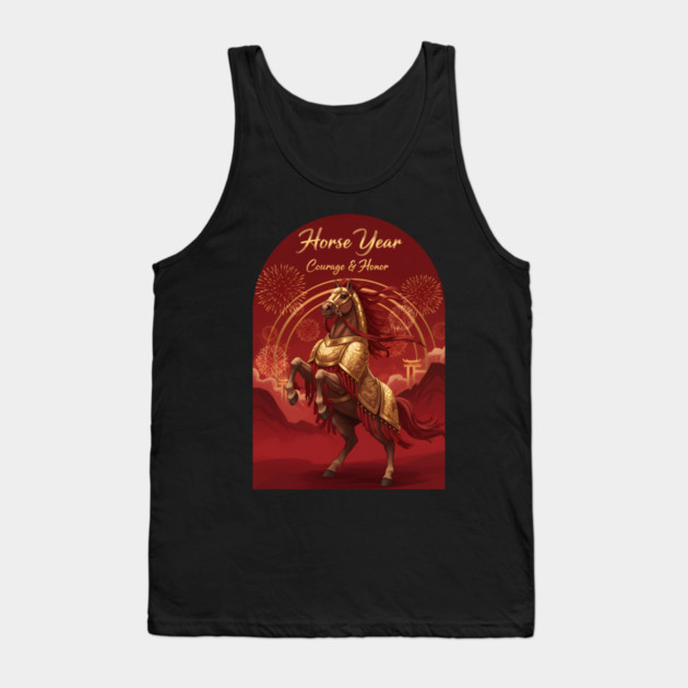 Year of the Horse Courage & Honor Chinese Zodiac 2026 Lunar New Year Tank Top by creative