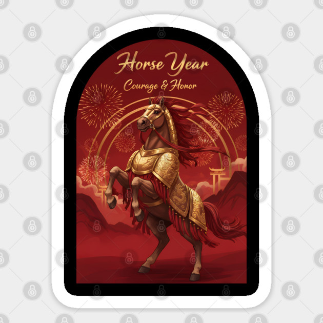 Year of the Horse Courage & Honor Chinese Zodiac 2026 Lunar New Year Sticker by creative