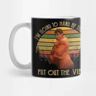 Dumb and Dumber I’m Going To Hang By The Bar Put Out The Vibe Mug