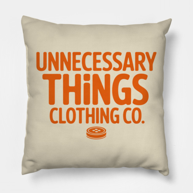 Unnecessary Things - Text Logo Pillow by Lou Johnson