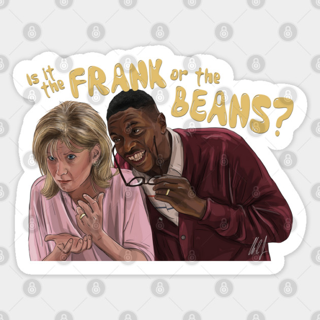 There's Something About Mary: The Frank or The Beans? Sticker by 51Deesigns