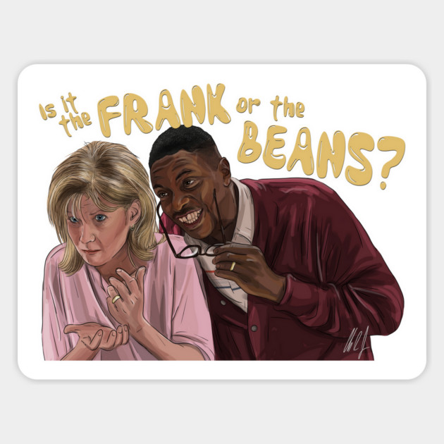 There's Something About Mary: The Frank or The Beans? Magnet by 51Deesigns