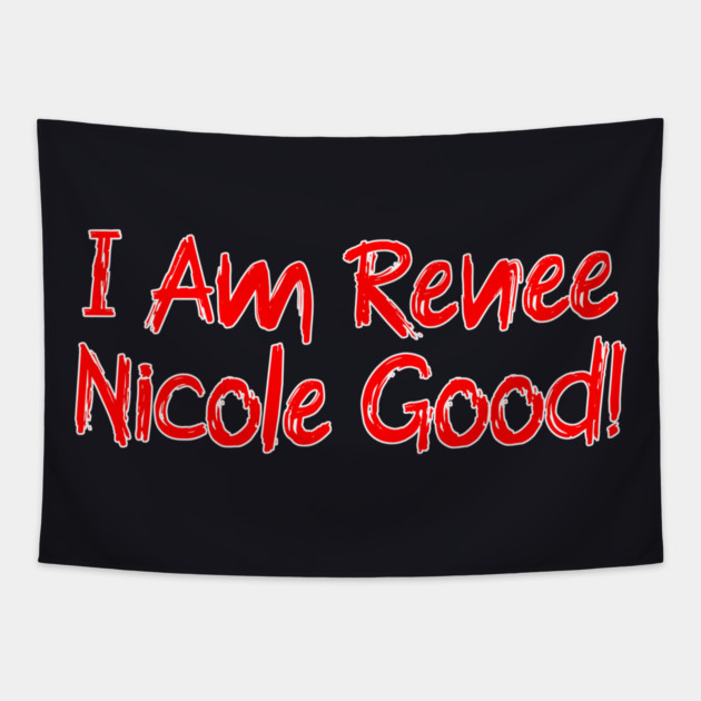 I Am Renee Good! Tapestry by Charles's Store 8