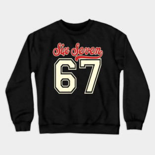 Number 67 Meme Six Seven Baseball Crewneck Sweatshirt