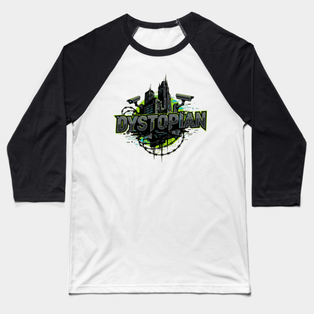 Dystopian Fiction Rules Baseball T-Shirt by H. R. Sinclair