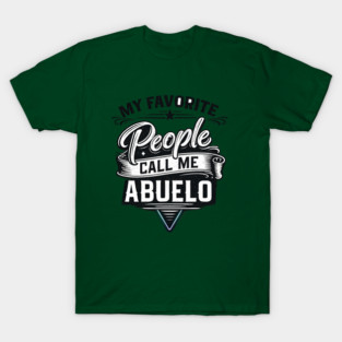 My Favorite Abuelo T-Shirt