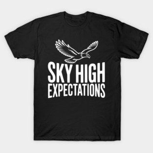 Sky High Expectations T-Shirt