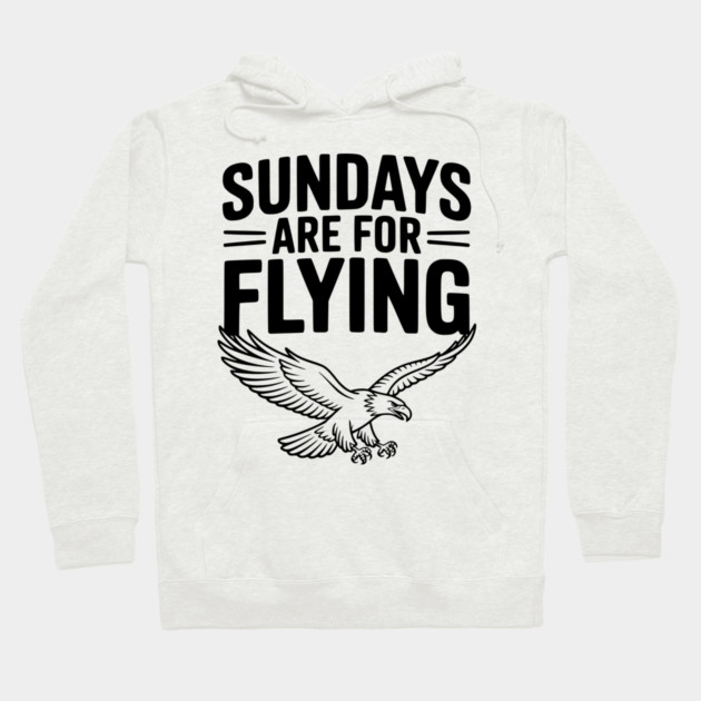 Sundays are for Flying Hoodie by Frank Ring