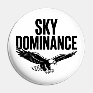 Sky Dominance Pin
