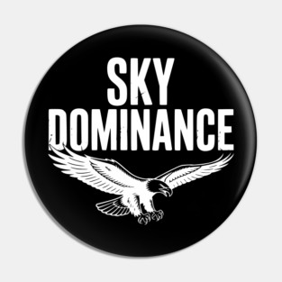 Sky Dominance Pin
