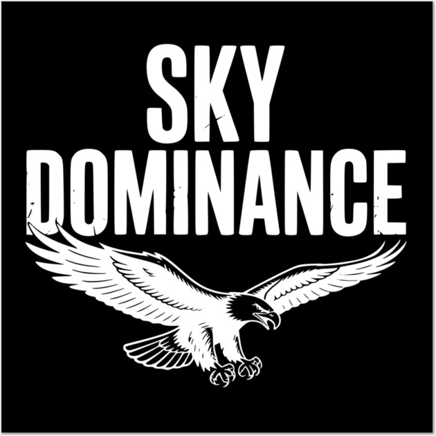 Sky Dominance Wall Art by Frank Ring