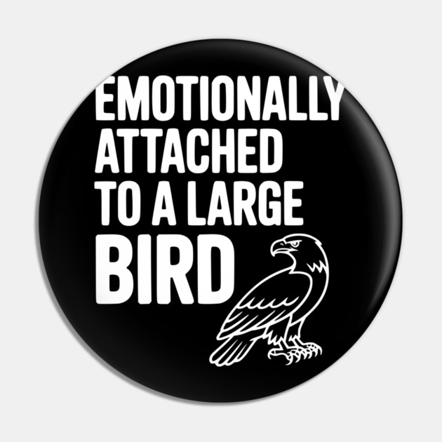 Emotionally Attached to a Large Bird Pin by Frank Ring