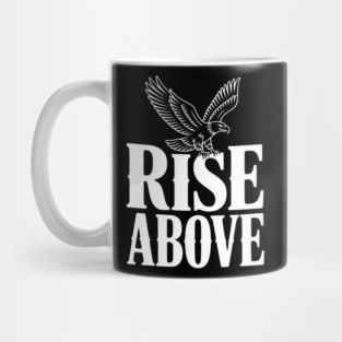 Rise Above Mug