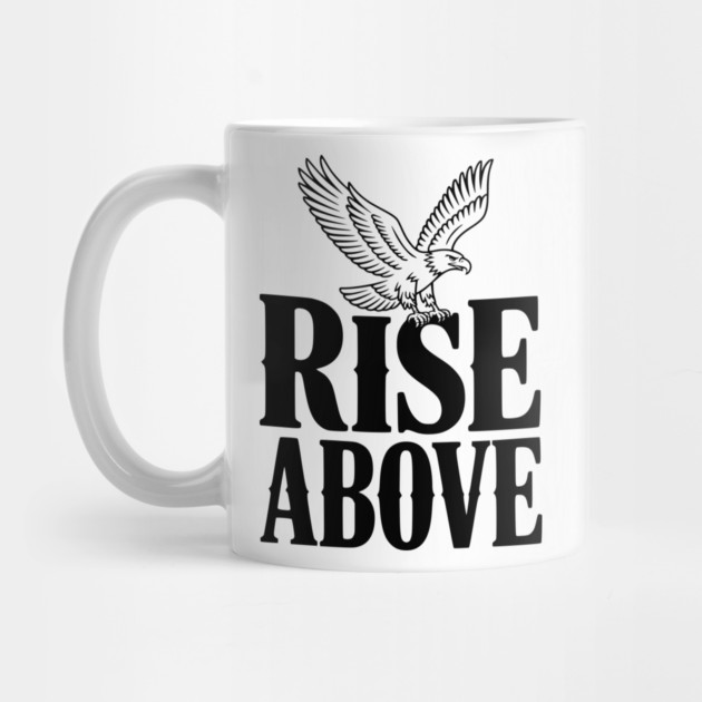 Rise Above by Frank Ring