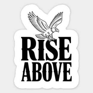 Rise Above Magnet
