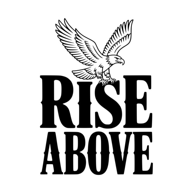 Rise Above by Frank Ring