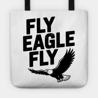 Fly Eagle Fly Tote