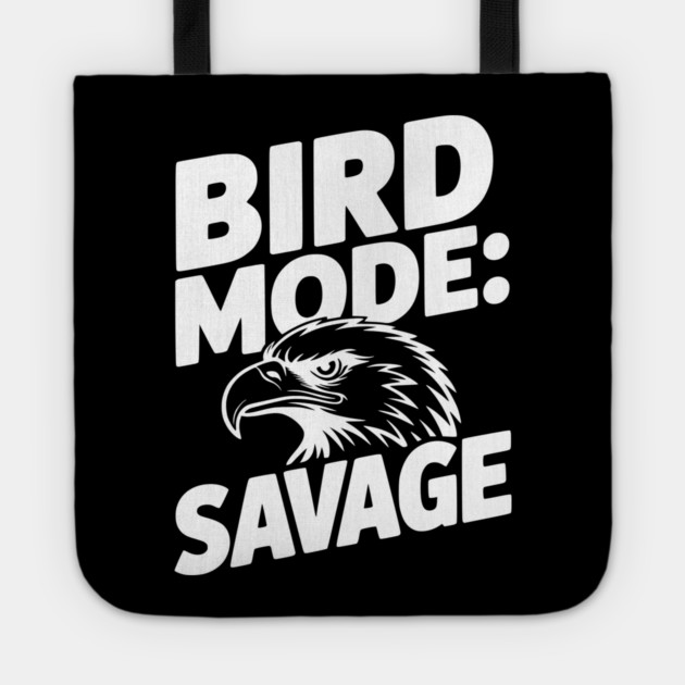 Bird Mode: Savage Tote by Frank Ring