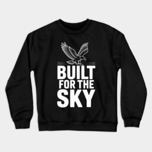 Built for the Sky Crewneck Sweatshirt