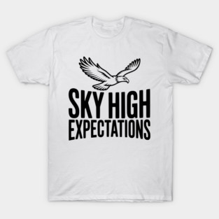 Sky High Expectations T-Shirt
