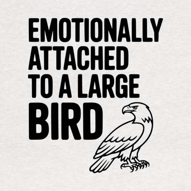 Emotionally Attached to a Large Bird by Frank Ring