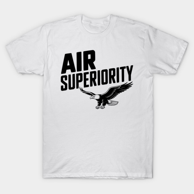 Air Superiority T-Shirt by Frank Ring
