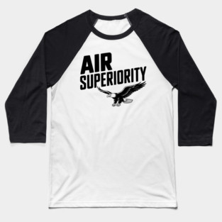 Air Superiority Baseball T-Shirt