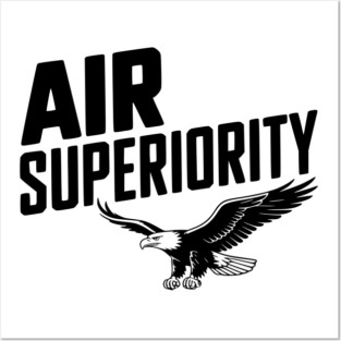 Air Superiority Posters and Art