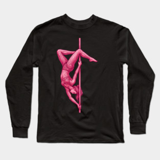 A Girl, A Plan, A Pole. Pole Dancing 2 Long Sleeve T-Shirt