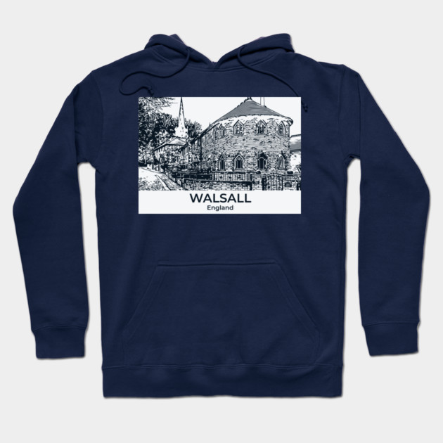 Walsall – England Hoodie by Lakeric
