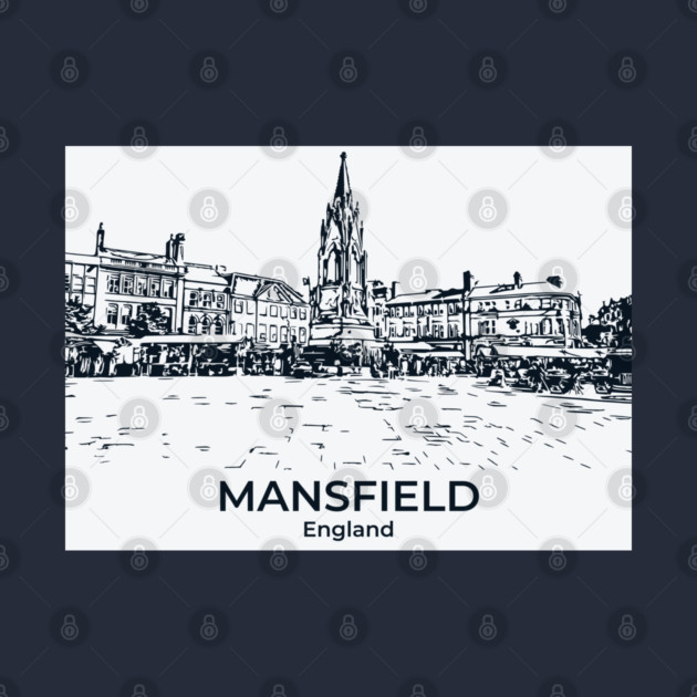 Mansfield – England by Lakeric