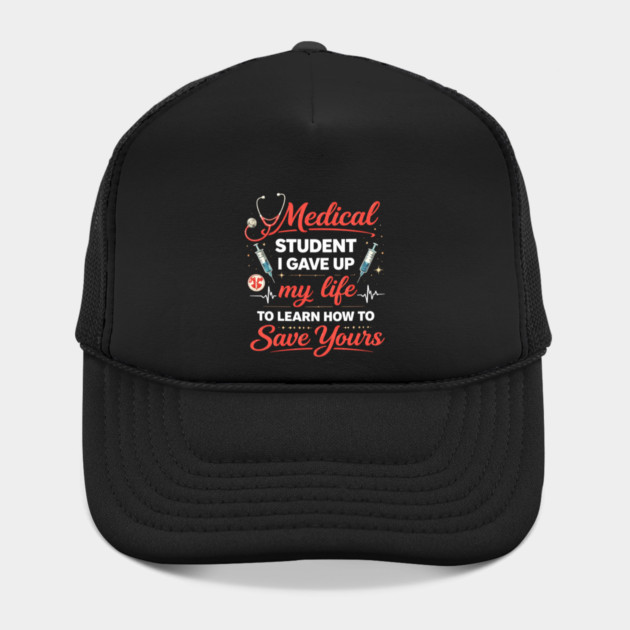 Medical Student I Gave Up My Life by ArtistTee ⭐⭐⭐⭐⭐