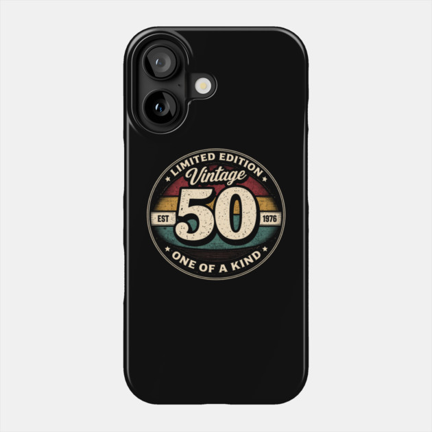 Limited Edition Vintage 50 One Of A Kind Est 1976 Birthday Milestone Phone Case by ArtistTee ⭐⭐⭐⭐⭐