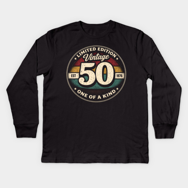 Limited Edition Vintage 50 One Of A Kind Est 1976 Birthday Milestone Kids Long Sleeve T-Shirt by ArtistTee ⭐⭐⭐⭐⭐
