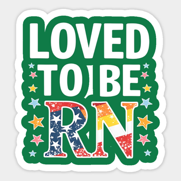 Loved to be RN Magnet by dr_creative_designs