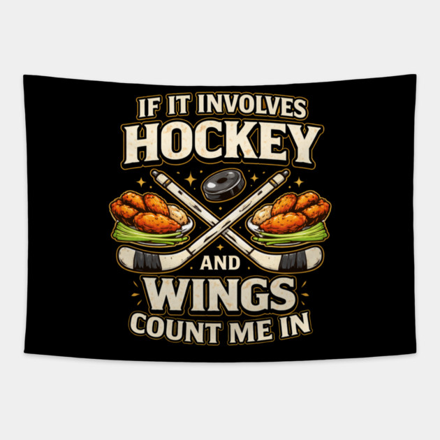 If It Involves Hockey And Wings Count Me In Tapestry by ArtistTee ⭐⭐⭐⭐⭐