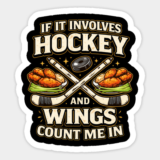 If It Involves Hockey And Wings Count Me In Magnet by ArtistTee ⭐⭐⭐⭐⭐