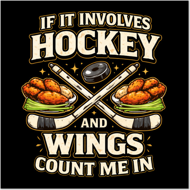 If It Involves Hockey And Wings Count Me In Wall Art by ArtistTee ⭐⭐⭐⭐⭐